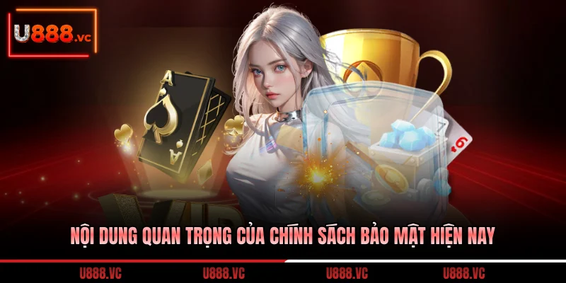 noi-dung-quan-trong-cua-chinh-sach-bao-mat-hien-nay